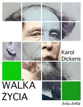 Walka życia - Dickens Karol