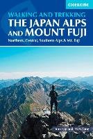 Walking and Trekking in the Japan Alps and Mount Fuji Fay Tom