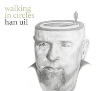 Walking In Circles Han Uil