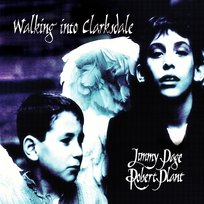 Walking Into Clarksdale Robert Plant, Jimmy Page