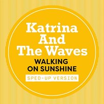 Walking On Sunshine Katrina & The Waves