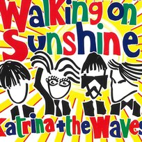 Walking on Sunshine Katrina, The Waves