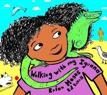 Walking with My Iguana - Moses Brian