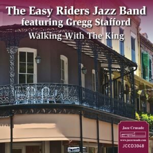 Walking With the King - Easy Riders Jazz Band