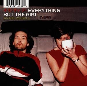 Walking Wounded - Everything but the Girl