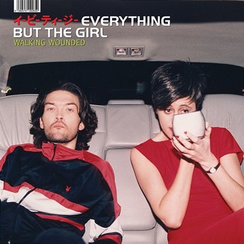 Walking Wounded - Everything But The Girl