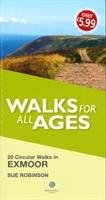 Walks for All Ages Exmoor - Robinson Sue