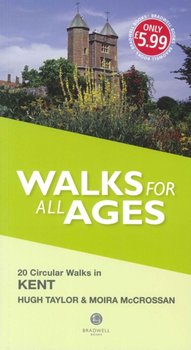 Walks for All Ages Kent - Taylor H., Mccrossan Moira