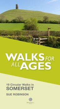 Walks for All Ages Somerset - Robinson Sue