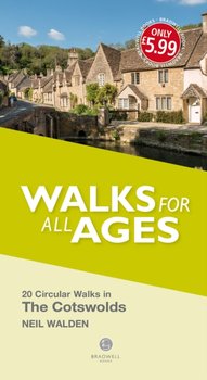 Walks for all Ages The Cotswolds - Walden Neil