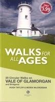 Walks for All Ages Vale of Glamorgan - Taylor Hugh, Mccrossan Moira