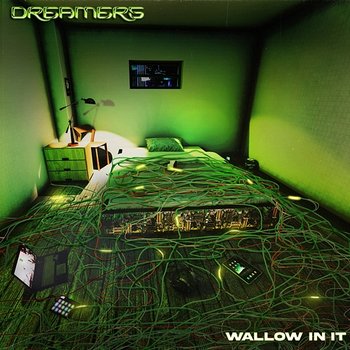 Wallow in It - Dreamers