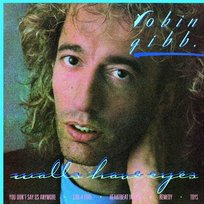 Walls Have Eyes Robin Gibb