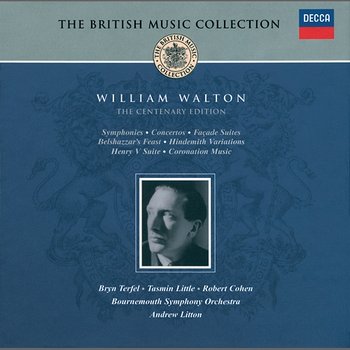 Walton: Centenary Edition - Bournemouth Symphony Orchestra, Andrew Litton