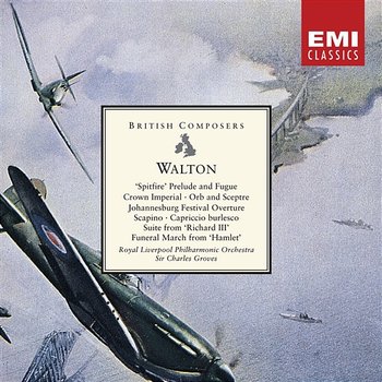 Walton: Spitfire Prelude & Fugue etc - Sir Charles Groves