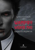 Wampiry Wśród Nas. Ukryta prawda - Konstantinos