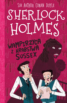 Wampirzyca z hrabstwa Sussex. Sherlock Holmes. Tom 8