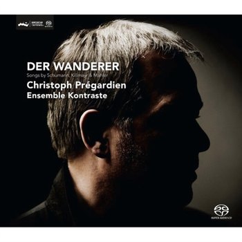 Wanderer - Songs by Schumann, Killmayer & Mahler - Ensemble Kontraste, Pregardien Christoph
