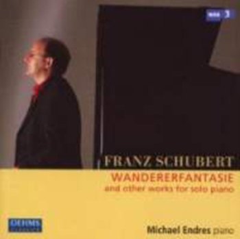 Wandererfantasie And Other Works For Solo Piano - Endres Michael