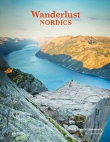 Wanderlust Nordics: Exploring Trails in Scandinavia Gestalten
