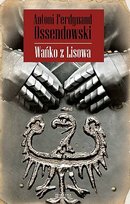 Wańko z Lisowa Ossendowski Antoni Ferdynand