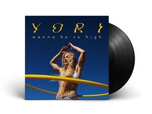 Wanna Be So High, płyta winylowa - Yori