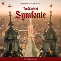 Wański: Symfonie Capella Musica Gnesnensis