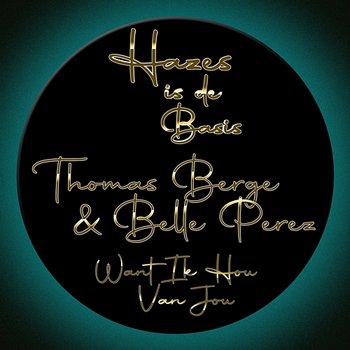Want Ik Hou Van Jou - Thomas Berge, Belle Perez
