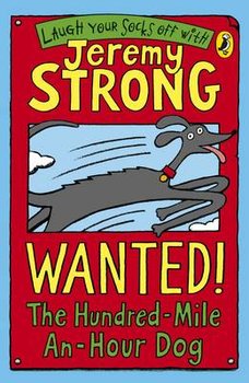 Wanted! The Hundred-Mile-An-Hour Dog - Strong Jeremy