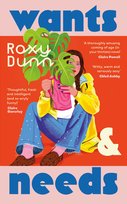 Wants and Needs Roxy Dunn