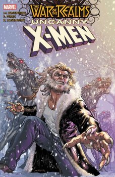 War Of The Realms: Uncanny X-men - Rosenberg Matthew T.