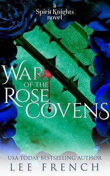 War of the Rose Covens - French Lee