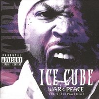 War & Peace Vol. 2 (The Peace Disc) Ice Cube