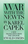War with the Newts - Capek Karel