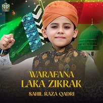 Warafana Laka Zikrak Sahil Raza Qadri