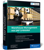 Warehouse Management mit SAP S/4HANA Rheinwerk Verlag