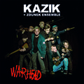 Warhead - Kazik, Zdunek Ensemble
