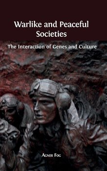 Warlike and Peaceful Societies - Fog Agner
