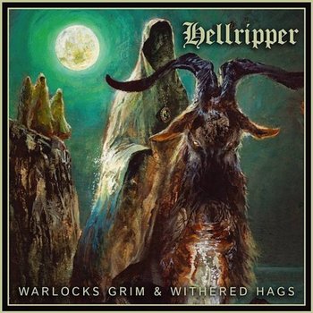 Warlocks Grim & Withered Hags - Hellripper