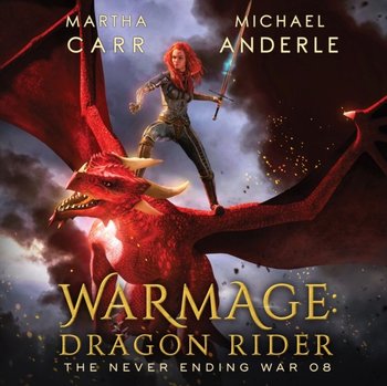 WarMage. Dragon rider - Martha Carr, Anderle Michael, Renee Dorian