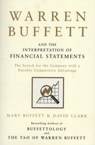 Warren Buffett and the Interpretation of Financial Statements Buffett Mary, Clark David