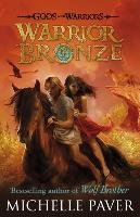 Warrior Bronze (Gods and Warriors Book 5) Paver Michelle