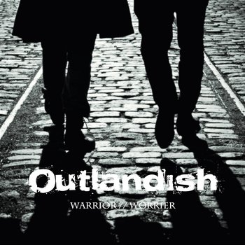 Warrior // Worrier - Outlandish