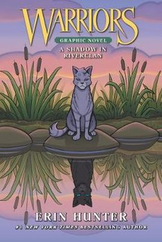 Warriors. A Shadow in RiverClan - Hunter Erin