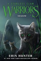 Warriors. A Starless Clan Volume 3. Shadow Erin Hunter