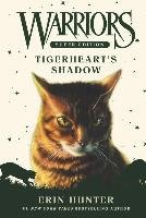 Warriors Super Edition. Tigerheart's Shadow Hunter Erin