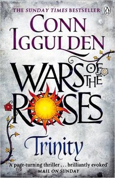 Wars of the Roses 2. Trinity - Iggulden Conn