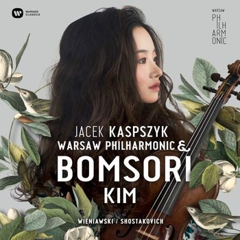 Warsaw Philharmonic & Bomsori Kim - Bomsor Kim, Warsaw Philharmonic Orchestra, Kaspszyk Jacek