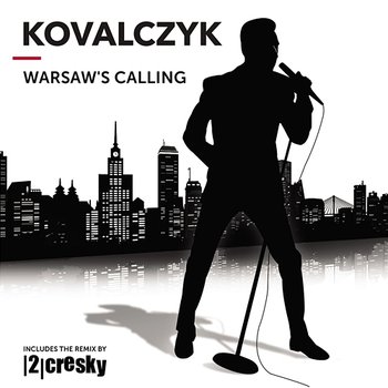 Warsaw's Calling - Kovalczyk