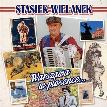 Warszawa w piosence - Stasiek Wielanek